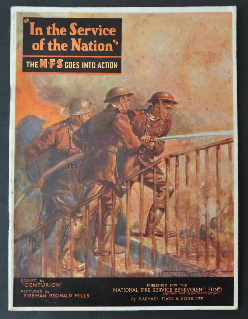 In The Service Of The Nation - The NFS Goes Into Action October 1944