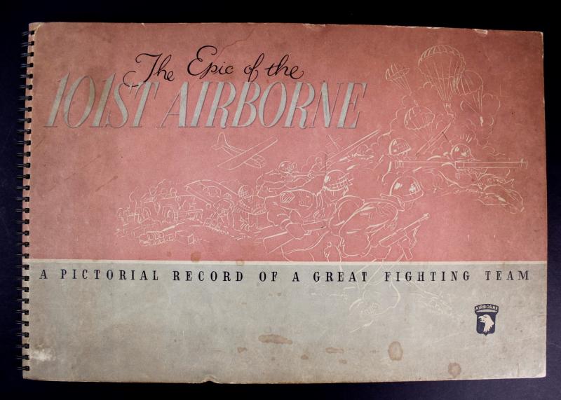 Rare WW2 Period Book ' The Epic of the 101st Airborne '