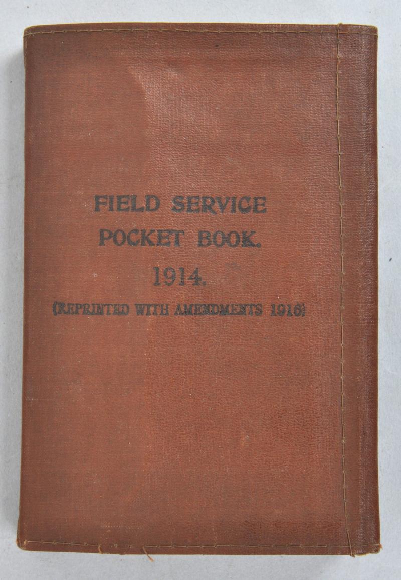 WW1 British Field Service Pocketbook 1914 - 1917 Edition