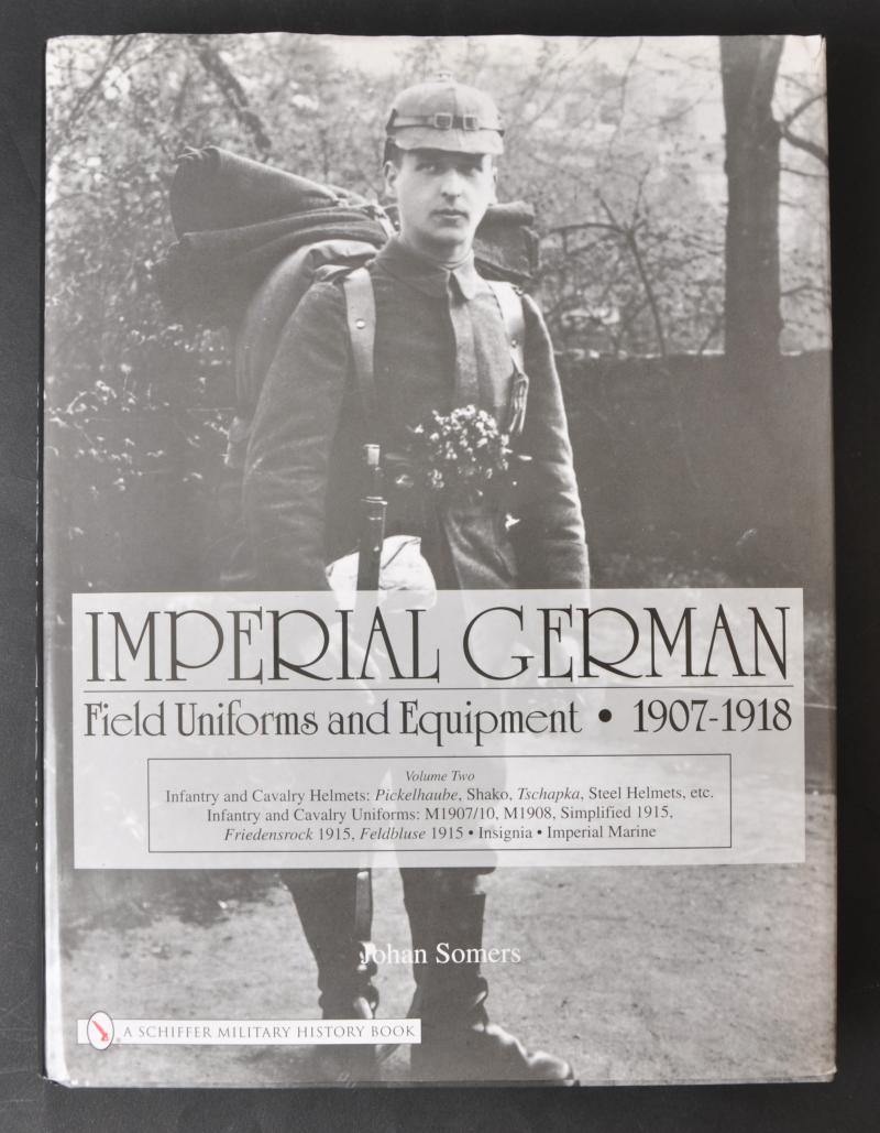 'Imperial German Field Uniforms & Equipment' Vol.2 Johan SOMERS
