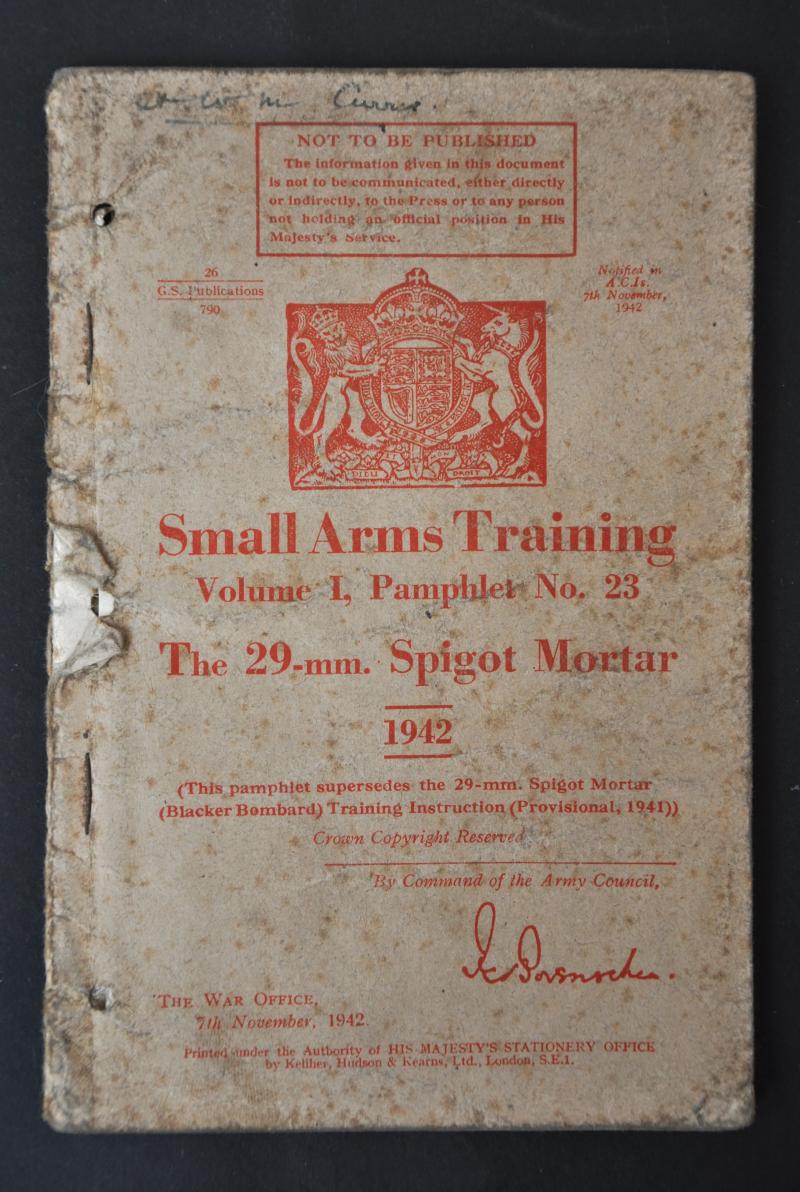 Rare Manual - The 29mm Spigot Mortar ,  Small Arms Training Manual 1942
