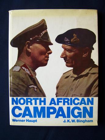 North African Campaign,Werner Haupt & JKW Bingham