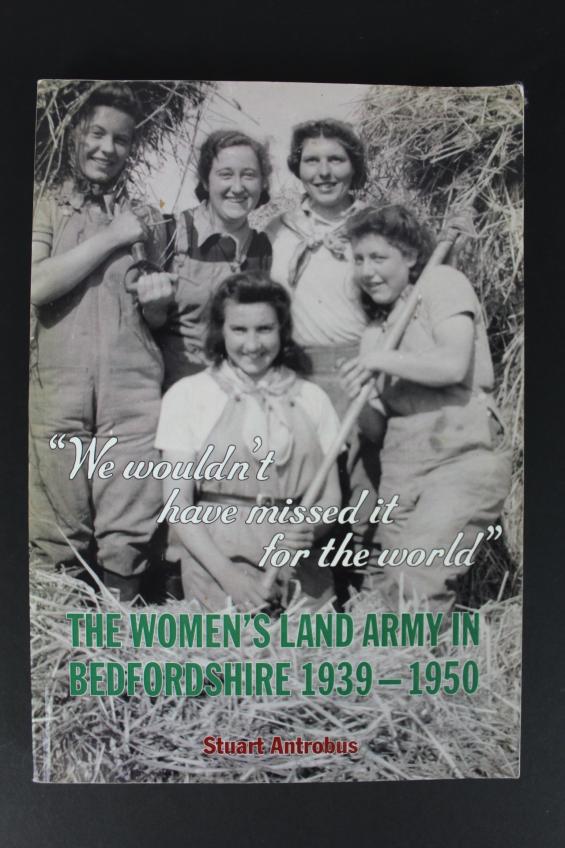 Womens Land Army In Bedfordshire 1939-1950 